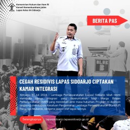 Cegah Residivis Lapas Sidoarjo Ciptakan Kamar Integrasi