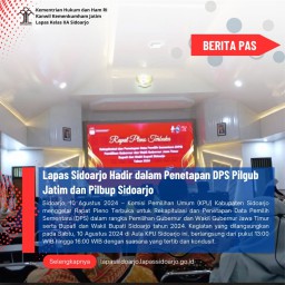 Lapas Sidoarjo Hadir dalam Penetapan DPS Pilgub Jatim dan Pilbup Sidoarjo