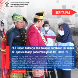 PLT Bupati Sidoarjo Subandi dan Kalapas Sugeng Hardono Serahkan SK Remisi di Lapas Sidoarjo