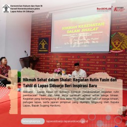 Hikmah Sehat dalam Shalat: Kegiatan Rutin Yasin dan Tahlil di Lapas Sidoarjo Beri Inspirasi Baru