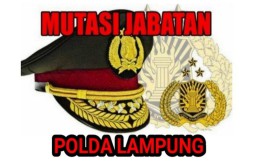Rotasi Jabatan di Polda Lampung