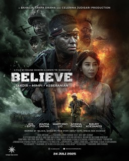 Believe: The Ultimate Battle, Saat Laga dan Hati Prajurit TNI Bertemu dalam Cerita yang Menginspirasi