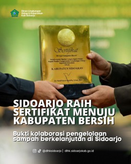 Sidoarjo Masuk 10 Terbaik Nasional dalam Pengelolaan Sampah,  ‎Raih Sertifikat Menuju Kota Bersih