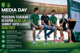 Persebaya Tegaskan Kesiapan Bajul Ijo Sambut Super League 2026/2027