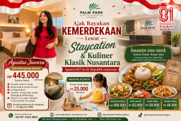 PALM PARK Hotel Surabaya Ajak Rayakan Kemerdekaan Lewat Staycation dan Kuliner Klasik Nusantara