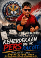 Moch Abdul Rohim Ketua Umum Komunitas Wartawan Surabaya Utara (Kowasub) Siap Mengawal Kemerdekaan Pers untuk Rakyat