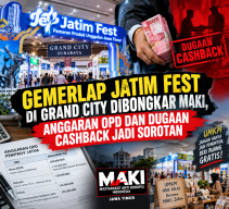 Gemerlap Jatim Fest di Grand City Dibongkar MAKI, Anggaran OPD dan Dugaan Cashback Jadi Sorotan