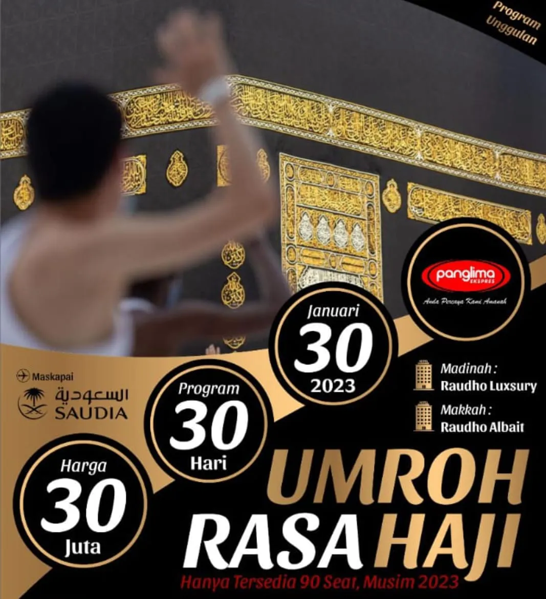 Panglima Ekspres Tawarkan Umroh rasa Haji dan Umroh Cuti Kerja, Nikmati Untungnya