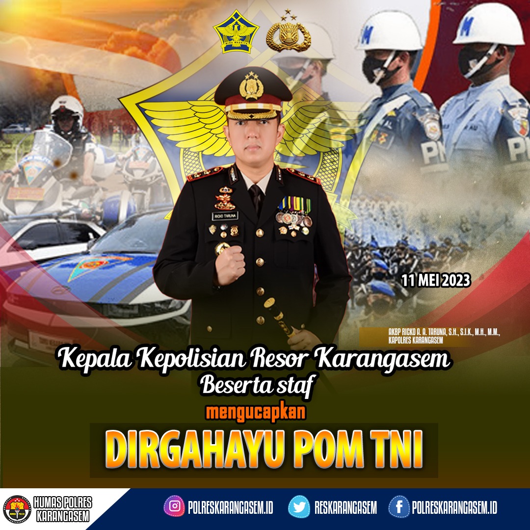 Kapolres Karangasem Beserta Staff dan Jajaran Mengucapkan Dirgahayu POM TNI 2023
