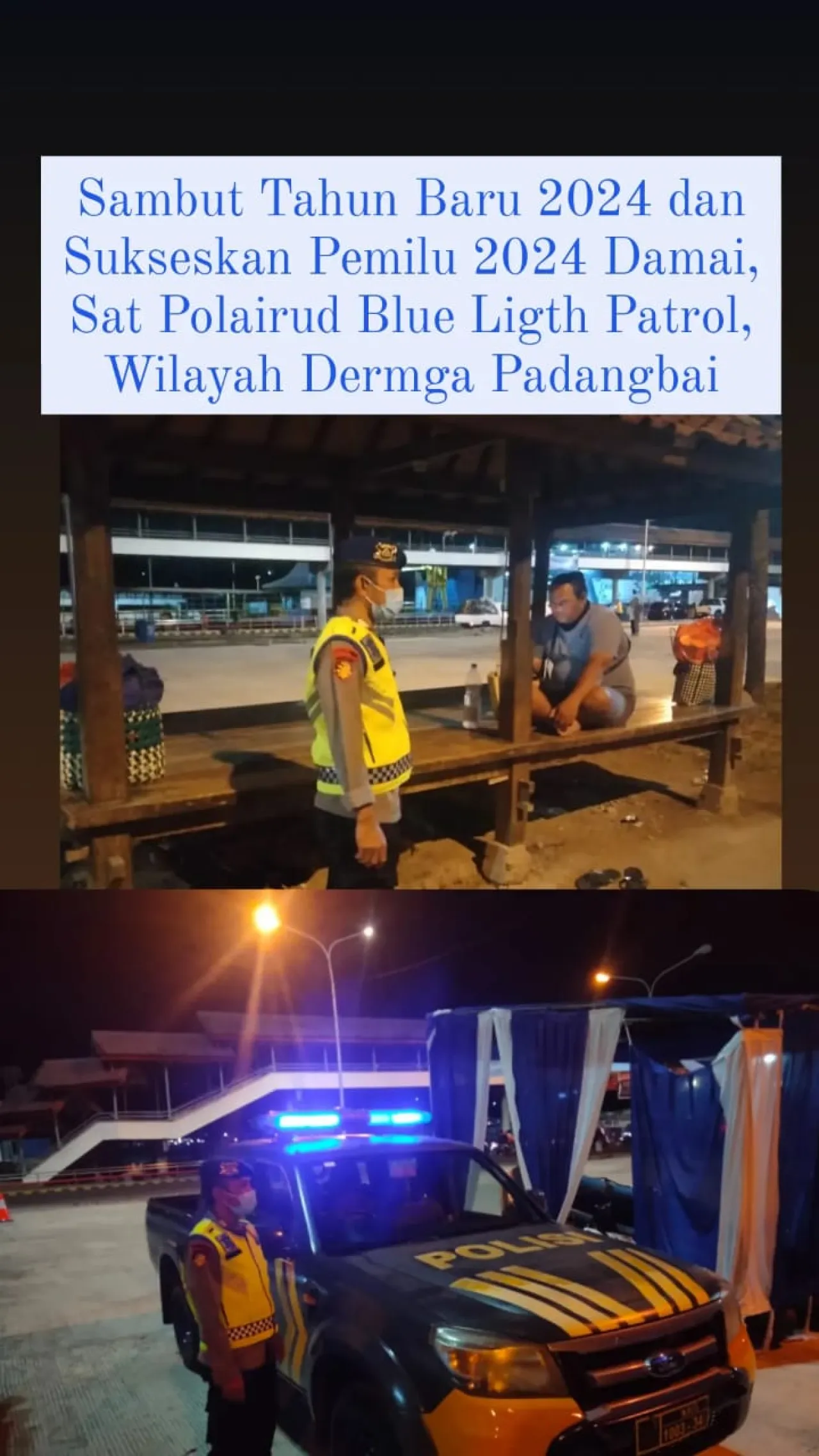 Sambut Tahun Baru 2024 dan Sukseskan Pemilu 2024 Damai, Sat Polairud Blue Ligth Patrol, Wilayah Dermga Padangbai*