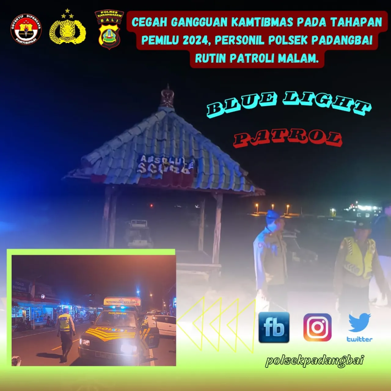 Cegah Gangguan Kamtibmas pada tahapan pemilu 2024, Personil Polsek Padangbai rutin Patroli malam.