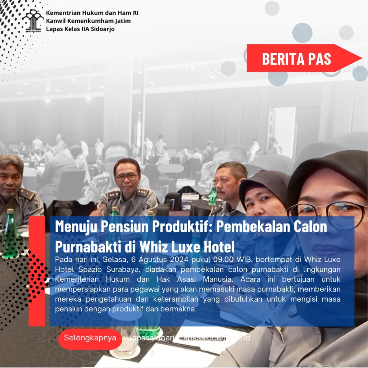Menuju Pensiun Produktif: Pembekalan Calon Purnabakti di Whiz Luxe Hotel