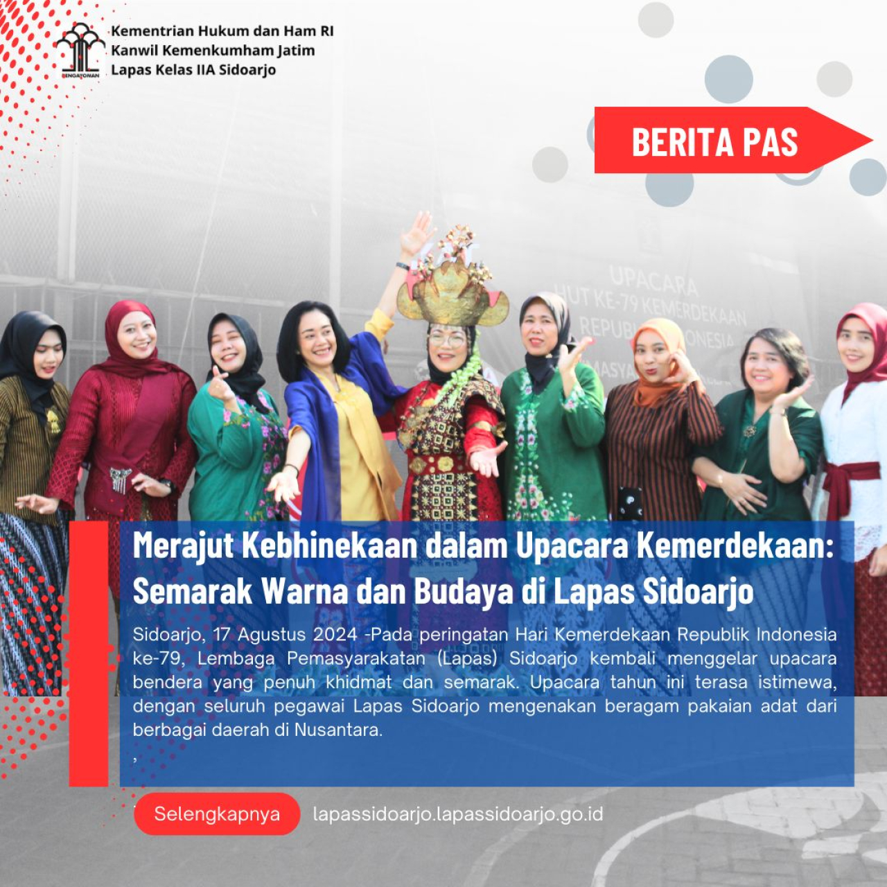 Merajut Kebhinekaan dalam Upacara Kemerdekaan: Semarak Warna dan Budaya di Lapas Sidoarjo