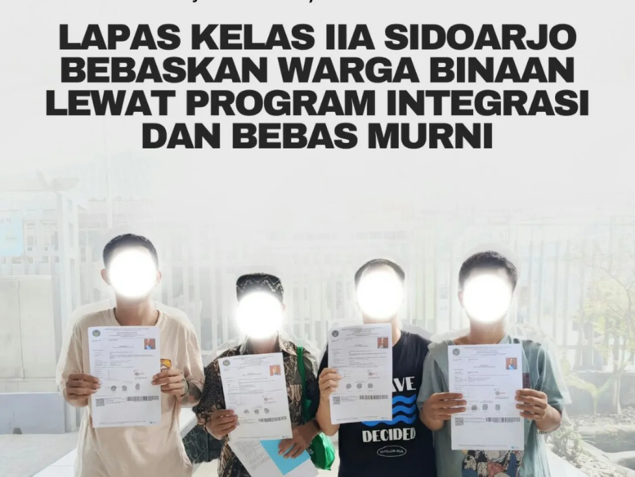 Lapas Kelas IIA Sidoarjo Bebaskan WBP Melalui PB, CB, dan Bebas Murni Secara Gratis