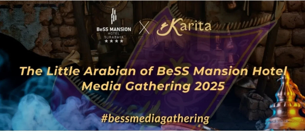BeSS Mansion Hotel Surabaya gandeng KARITA hadirkan “Arabic Mix Grilled” dalam acara The Little Arabian