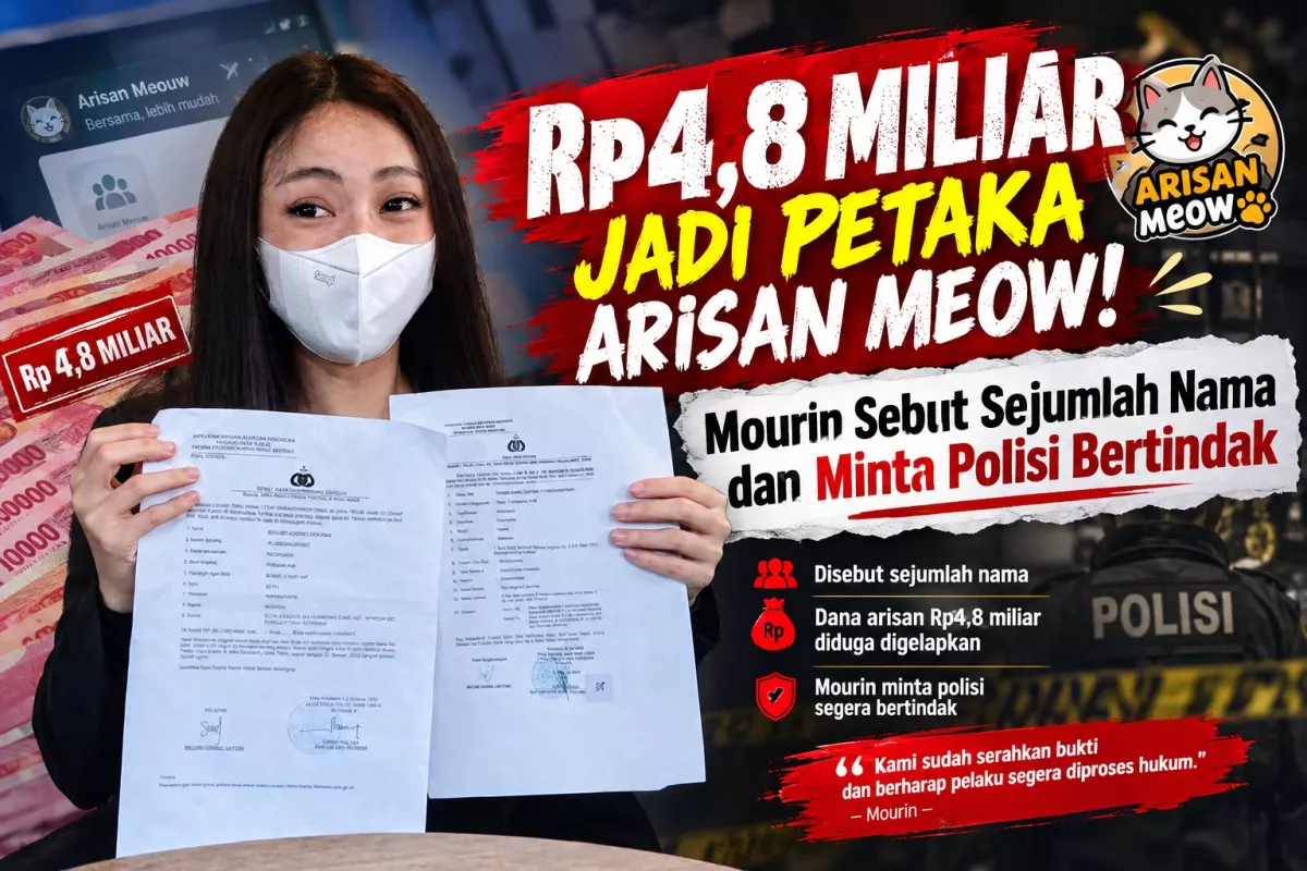 Rp4,8 Miliar Jadi Petaka Arisan Meouw! Mourin Sebut Sejumlah Nama dan Minta Polisi Bertindak