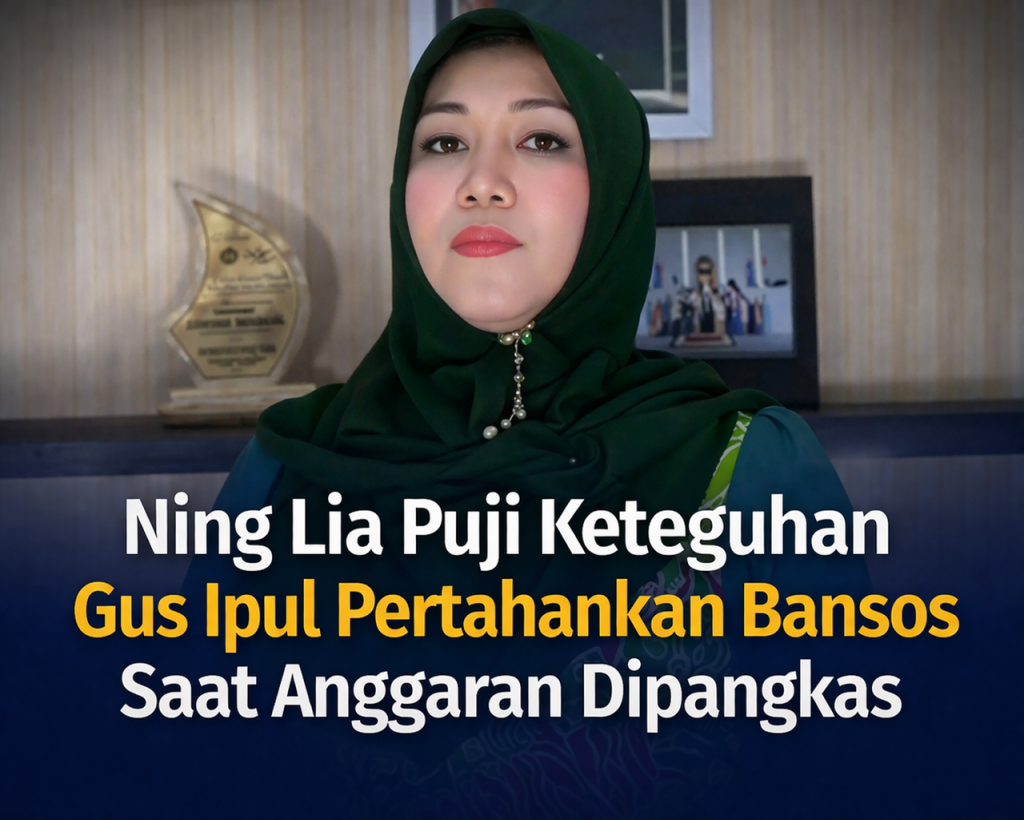 Ning Lia Puji Keteguhan Gus Ipul Pertahankan Bansos Saat Anggaran Dipangkas